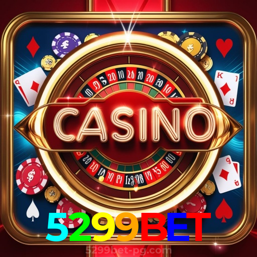 5299BET oficial: cassino online certificado e confiável